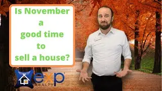 Is November a good time to sell? | Selling your home in the Fall/Winter