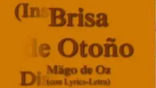 Brisa de Oto&ntilde;o-M&auml;go de Oz (con Lyrics-Letra)
