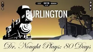 80 Days (Let's Play) | Episode 5: Burlington to New York (Days 58-67)