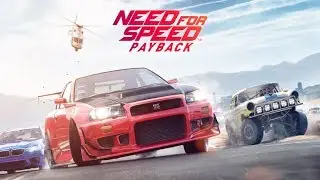 Need For Speed Payback - Story Mode FULL GAME - NFS Payback