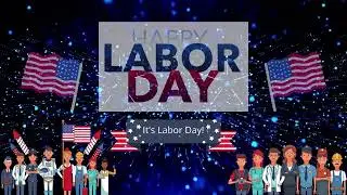 Labor Day Background Video Display | Fun and Inspiring For Labor Day Celebrations