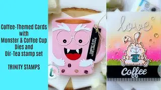 EASY Coffee Themed Cards with Trinity Stamps