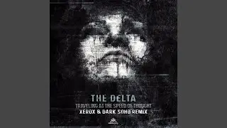 Travelling at the Speed of Thought Xerox & Dark Soho Remix