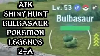 AFK Shiny Bulbasaur Pokemon Legends Z-A