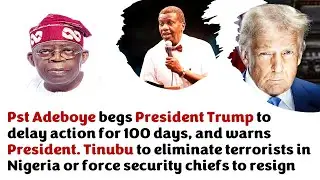 U.S. announces Christian Genocide in Nigeria: Pastor Adeboye Advise President Trump & Tinubu