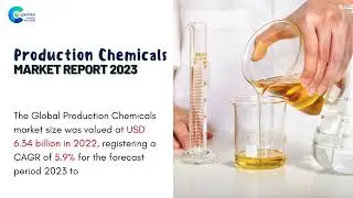 Production Chemicals Market Report 2023 | Forecast, Market Size & Growth
