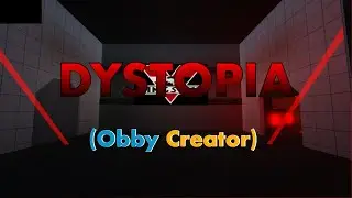 Roblox: Obby Creator - I remade Dystopia!