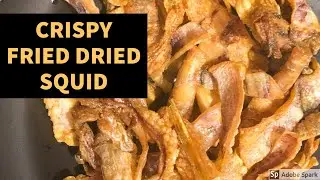 Crispy Fried Dried Squid | Cutie Cat Kitchen