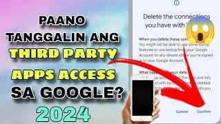 Paano tanggalin ang third party apps Access sa google? 2024