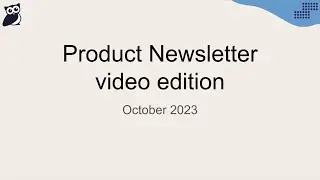 October 2023 product newsletter