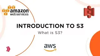 Introduction to S3 | What is S3?