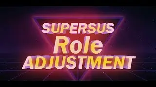 Role Adjustments - Neutral & Impostor | Super Sus