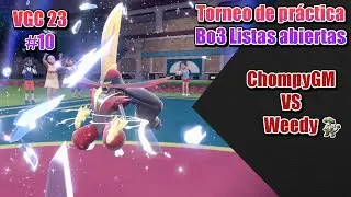 MI PRIMER TORNEO DE VGC 23 | VGC23 #10 | ChompyGM VS Weedy |
