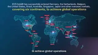 BYD Forklifts: Global Reach, Local Excellence! Covering Six Continents to Achieve Global Operations