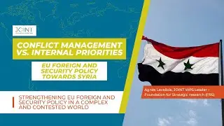 Conflict management vs. Internal Priorities: EU's approach towards Syria