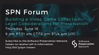 Summer 2022 Software Preservation Community Forum