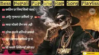 Top Nepali Rap and Pop 2026 | Nepali Heartbreaking Songs | Nepali Sad songs