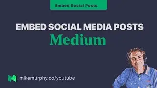 How To Embed Social Media Posts on Medium