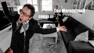 Best Covers by Leo Moracchioli - Part 1