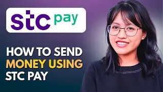 How To Send Money Using STC PAY &ndash; Easy Method 2026