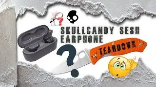 What's Inside On Skullcandy Sesh Earbuds Teardown