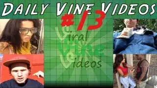 Daily Vines Compilation #13 | Best of Vine!
