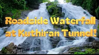 Stunning Waterfall Right Next to Kuthiran Tunnel | Roadside Beauty in Thrissur, Kerala | Taped360
