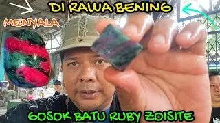 NEWEST RUBY ZOISITE STONE RUBBERED IN RAWA BENING LIGHTS UP, MY BOSS