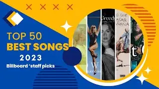 Top 50 best songs of 2023 billboard 'staff picks'