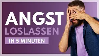 &Uuml;bung gegen Angst in 5 Minuten | Angstfrei durch 4-7-8 Atmung | Meditaiton