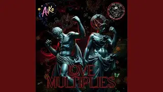 Love Multiplies ~ It All Adds Up
