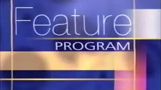 Feature Program (2000-2005)