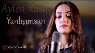 Ayten Resul - yanlisimsan 2018 #yanlisimsan #aytenrəsul #yenimp3