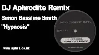 DJ Aphrodite Remix - Simon Bassline Smith 'Hypnosis' (1994)