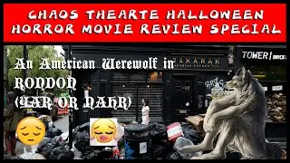 AN American Werewolf in RONDON (Yar or NAR?) (Movie review)