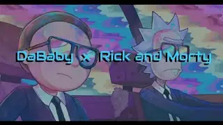 DaBaby Type Beat  x  Rick and Morty