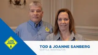 Tod & Joanne Sanberg of Seattle WA - 1 800 WATER DAMAGE Franchisee Testimonial