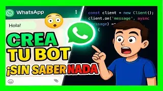 🤖Como CREAR un BOT para WhatsApp desde CERO | CAP #1