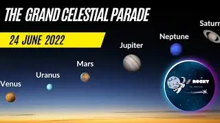 The Grand Celestial Parade 24 June 2022