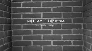 Mellem linjerne - Mads Langer musicvideo (not official)