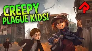 PATHOLOGIC 2: CREEPY PLAGUE KIDS! | Open-world survival thriller | Pathologic 2 gameplay alpha