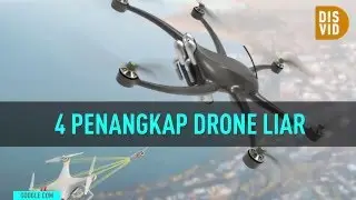4 Cara dan Alat Menangkap Drone Liar.