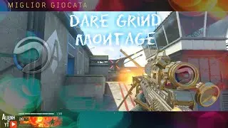 DARE GRIND MONTAGE | @Tanzer @LaKsoh @DareRising | @AIiwn