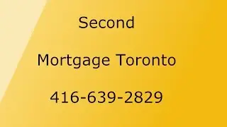 Second Mortgage Toronto - 416-639-2829 Private 2nd Mortgages Brokers Toronto