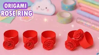 Origami Rose Ring | How to make a paper cute ring | Romantic & Super Easy!