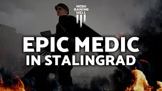 Hacksaw Ridge in Stalingrad - Super Epic Medic - Hell Let Loose