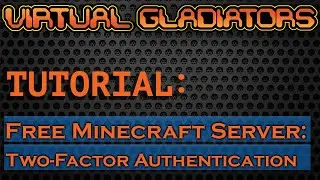 Free Minecraft Server (Mobile Guide): Two-Factor Authentication - VirtualGladiators.com
