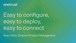 Consent & preferences can be easy to configure, easy to connect, easy to deploy