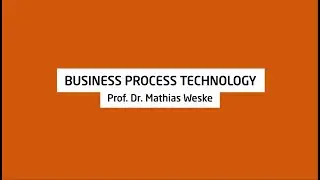 Business Process Technology: HPI-Fachgebiet | HPI-TV