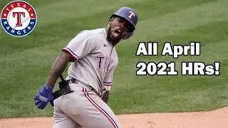 Texas Rangers: April 2021 Home Runs